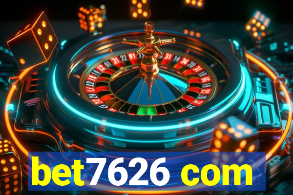 bet7626 com